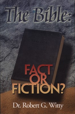 The Bible Fact Or Fiction (Paperback)