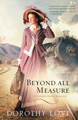 Beyond All Measure (Paperback)