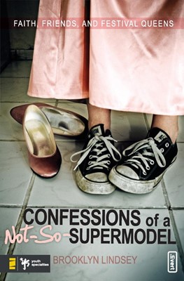 Confessions Of A Not-So-Supermodel (Paperback)