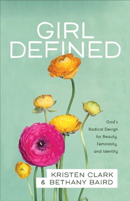 Girl Defined (Paperback)