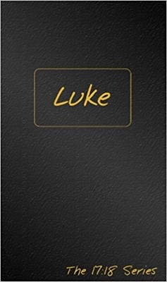 Luke -- Journible The 17:18 Series (Hard Cover)