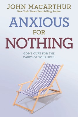 Anxious For Nothing (Paperback)
