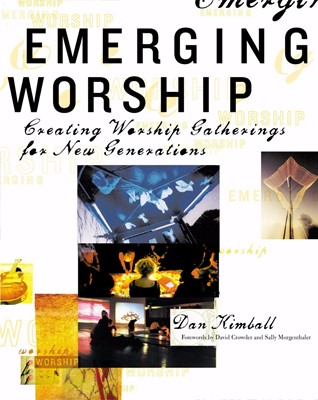Emerging Worship (Paperback)