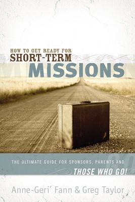 How to Get Ready for Short-Term Missions (Paperback)