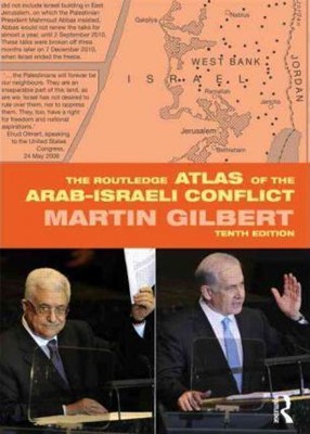 The Routledge Atlas of the Arab-Israeli Conflict (Paperback)