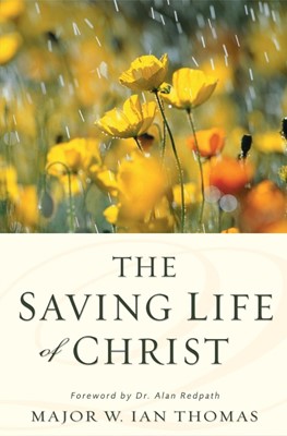 The Saving Life Of Christ (Paperback)