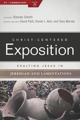 Exalting Jesus in Jeremiah, Lamentations (Paperback)