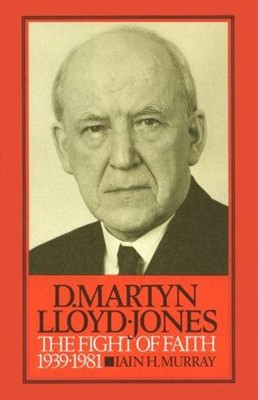 D. Martyn Lloyd-Jones (Cloth-Bound)