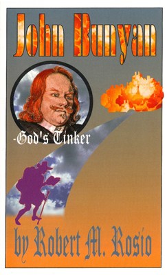 John Bunyan - God's Tinker (Paperback)