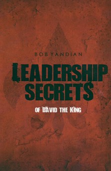 Leadership Secrets Of David The King (Paperback)