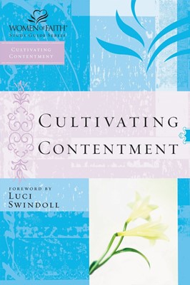 Cultivating Contentment (Paperback)