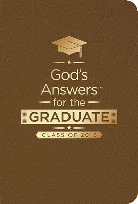 God's Answers For The Graduate: Class Of 2016 - Brown (Imitation Leather)
