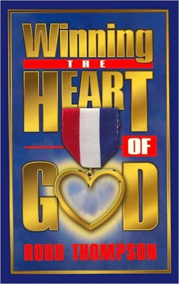 Winning the Heart of God (Paperback)
