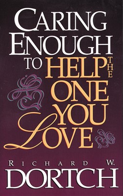 Caring Enough To Help The One You Love (Paperback)