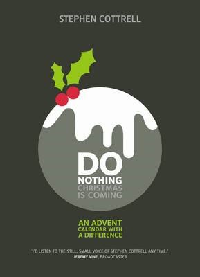 Do Nothing Christmas Is Coming (Paperback)