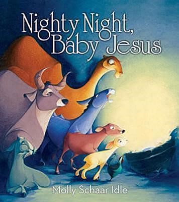 Nighty Night Baby Jesus (Hard Cover)