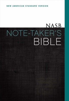 Nasb Note-Taker'S Bible (Hard Cover)