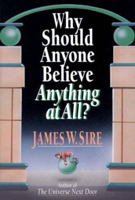 Why Should Anyone Believe Anything At All? (Paperback)