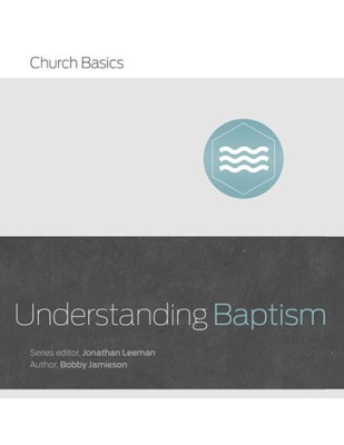 Understanding Baptism (Paperback)