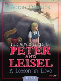 The Adventures of Peter & Leisel Book 4 (Paperback)