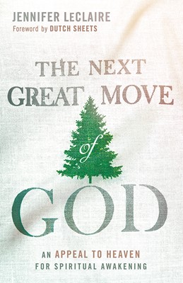 The Next Great Move Of God (Paperback)