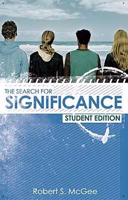The Search for Significance Student Edition (Paperback)