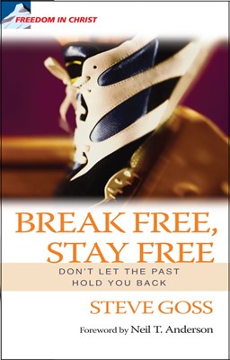 Break Free, Stay Free (Paperback)