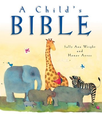 Child's Bible, A (Hard Cover)