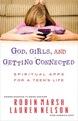 God, Girls, And Getting Connected (Paperback)