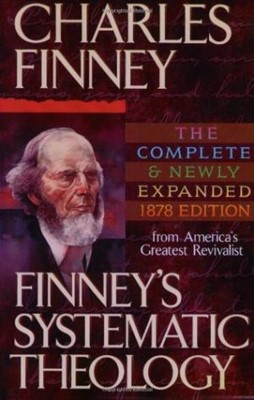 Finney'S Systematic Theology (Paperback)