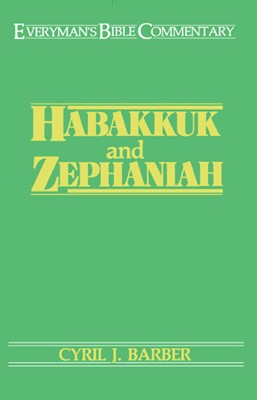 Habakkuk & Zephaniah- Everyman's Bible Commentary (Paperback)