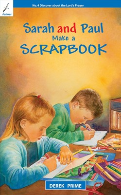 Sarah And Paul Make a Scrapbook (Paperback)