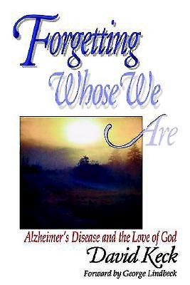 Forgetting Whose We Are (Paperback)