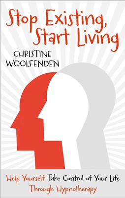 Stop Existing, Start Living (Paperback)