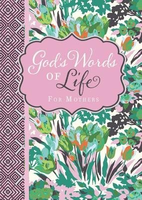 God's Word Of Life For Mothers (Paperback)