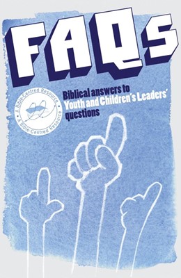 FAQS Biblical Answers To Youth/Children's Leaders Questions (Paperback)