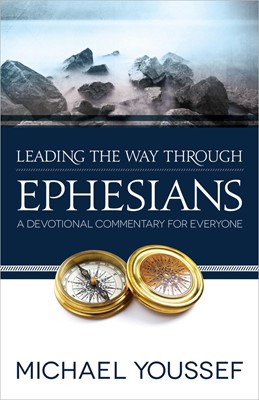 Leading The Way Through Ephesians (Paperback)