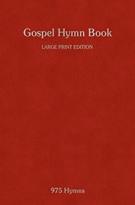 Gospel Hymn Book Large Print Words (Hard Cover)