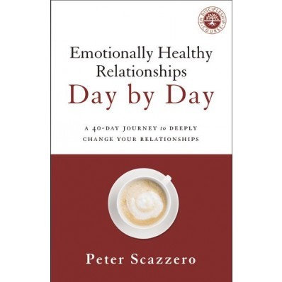 Emotionally Healthy Relationships Day By Day (Paperback)