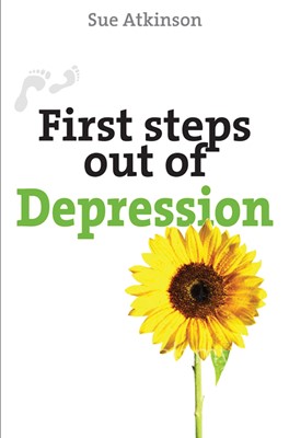 First Steps Out Of Depression (Paperback)