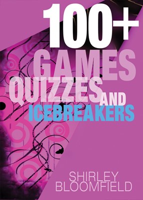 100+ Games, Quizzes And Icebreakers (Paperback)