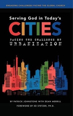 Serving God in Today's Cities (Paperback)