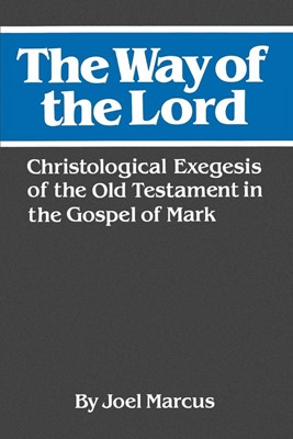 The Way of the Lord (Paperback)