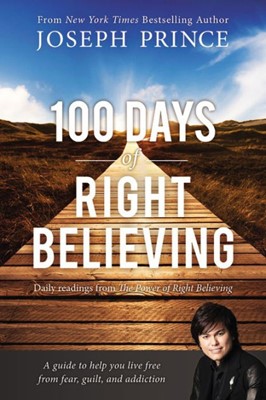 100 Days Of Right Believing (Paperback)