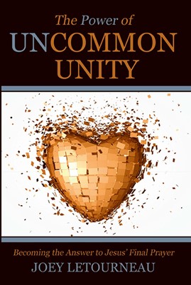 The Power Of Uncommon Unity (Paperback)