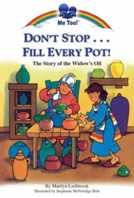Don't Stop...Fill Every Pot! (Paperback)