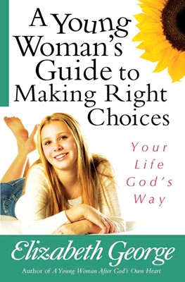 Young Woman's Guide To Making Right Choices, A (Paperback)