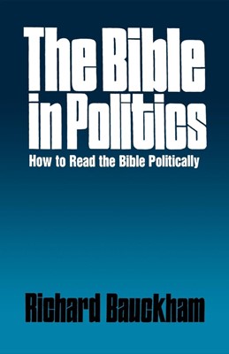 The Bible in Politics (Paperback)