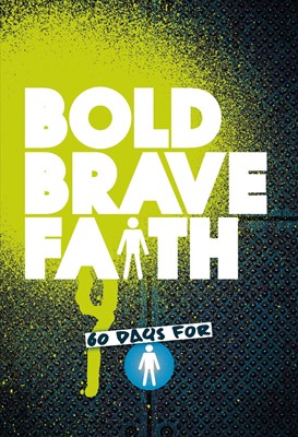 Bold Brave Faith - Boys' Devotional (Paperback)