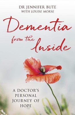 Dementia From The Inside (Paperback)